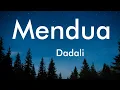 Download Lagu Dadali - Mendua (Lyrics Video)