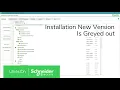 Resolve the issue with Install New Version in SoMachine Configuration Installation is greyed out