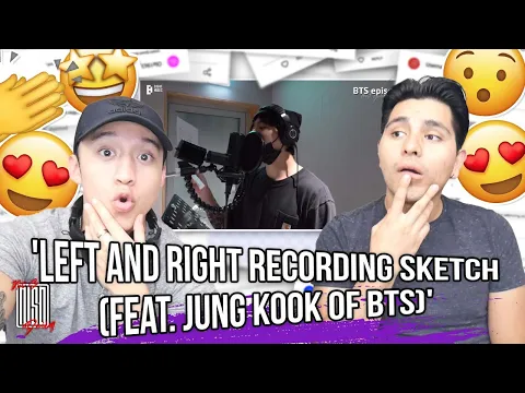 Download MP3 [EPISODE] 'Left and Right (Feat. Jung Kook of BTS)' Recording Sketch - BTS (방탄소년단) | REACTION