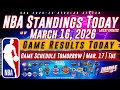 NBA Standings Today as of March 16 2026 Game Results Today Games Tomorrow March 17 Tuesday