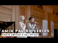 Download Lagu NADIN AMIZAH X SAL PRIADI - AMIN PALING SERIUS -  SYMPHONY ENTERTAINMENT