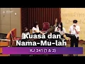 Download Lagu KJ 341 (1 \u0026 3) - Kuasa dan Nama-Mu-lah (Do = F)