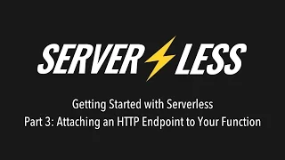 Attaching an HTTP Endpoint to a Lambda Function with Serverless