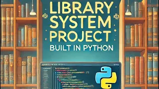 A simple yet functional Library Management System built in Python - advanced