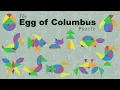 Egg of Columbus Puzzle - 10 Example Solutions