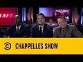 The World s First Racial Draft Chappelle s Show