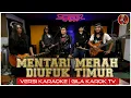 Download Lagu SEARCH - MENTARI MERAH DI UFUK TIMUR | VERSI KARAOKE