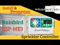 Install and Program rainbird ESP-ME3 sprinkler controller