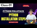 Python FullStack Class 01 Python Installation Steps Beginner s Guide 91 9652532383