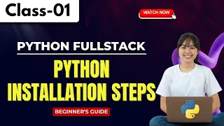 Python FullStack Class 01 Python Installation Steps Beginner s Guide 91 9652532383