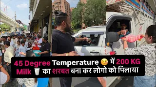 200 KG Milk Distributed in 45.1° C As Sharbat