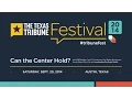 TribFest Can the Center Hold
