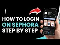 How to Login Sephora Sign In Sephora App