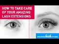 How to take care of your AMAZING Lash Extensions