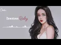 Download Lagu [Vietsub + Lyric] Downtown Baby - Nữ Ver / 抖音 / Tiktok China Music