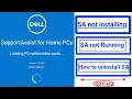 Dell Support assist installation issue Can t uninstall How to fresh install Support assist