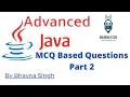 Advanced Java Important MCQ Based Questions part 2