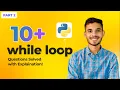While Loop in Python 10 Problems Solved Step-by-Step Python for Beginners