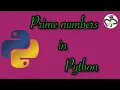 Finding prime numbers using Python How to find prime numbers using python program Python Program