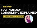 Technology Consulting Explained Ft Fareena Aslam Tech Manager at EY