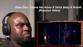 dess dior leave her alone ft skilla baby u0026 rob49 reaction