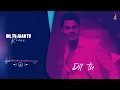Dil Tu Jaan Tu  | Remix | Gurnazar | Chet Singh | Global Viral Song 2024 | Punjabi Remix 2024