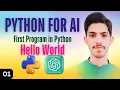 Modern AI Python First Program in Python Print Hello World Beginner Tutorial