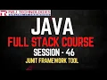 Session - 46 Java Full Stack Developer Course JUnit Framework Java Real time tools