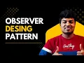 Observer Design Pattern Explained Real world Example Code Walkthrough LLD Tamil