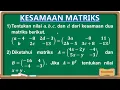 Kesamaan Dua Matriks (Contoh Soal dan Pembahasannya)