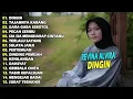 Download Lagu REVINA ALVIRA FULL ALBUM - DINGIN,TAJAMNYA KARANG | TERBARU 2025