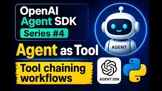 Agent as Tool in Python Explained Full implementation guide OpenAI Agent SDK Series