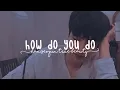 Download Lagu [Sub IDN/lyrics]Han Seo Jun - How Do You Do by Chani SF9