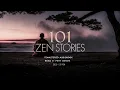 101 Zen Stories Ancient Wisdom Narrated by Peter Coyote
