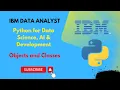 Objects and Classes Python for Data Science AI Development IBM Data Analyst
