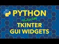 Python Tkinter GUI Widgets