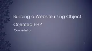 Building a Website using Object Oriented PHP 01
