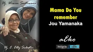 Download Mama Do You Remember - Joe Yamanaka cover aEko MP3