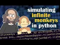 I poorly simulated the infinite monkey theorem in python