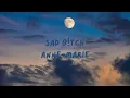 [1 Hour] Anne-Marie - SAD B!TCH