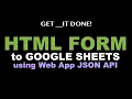 HTML Form to Google Sheets using JSON API Web App -