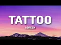 Loreen - Tattoo (Lyrics)