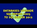 Databases Upgrade SQL Server 2005 to SQL Server 2012