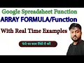 Google Sheets Array ArrayFORMULA