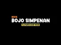 Download Lagu BOJO SIMPENAN - NDX (Slowed+Reverb+Lirik) viral tiktok kesel eluh kang netes seng dadi seksi loro