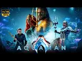 Download Lagu Aquaman Full Movie 2018 | Patrick Wilson, Amber Heard, Patrick Cox | Fact \u0026 Review