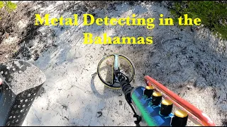 Finding A TREASURE Chest with a METAL DETECTOR in the Bahamas (S5 E4 Barefoot Travels)