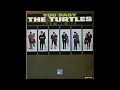 THE TURTLES    "LET ME BE"  1965  (2025 FULL BALANCED - STEREO-VOCALS - REMIX)