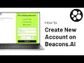 How to Create A New Account on Beacons AI