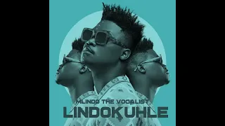 mlindo the vocalist lindokuhle